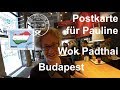Budapest - Padthai Wokbar (statt Gulasch)