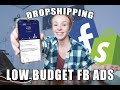 I Tried Shopify Dropshipping with Low Budget Facebook Ads (BEGINNER STRATEGY - $3, $5, $10/DAY)