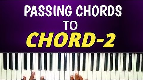 Possible Passing Chords to chord 2