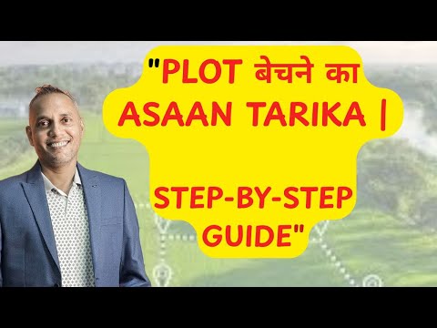 Plot Kaise Sale Karein? Zameen Bechne Ka Sahi Tarika"#RealEstateCoach #SanatThakur