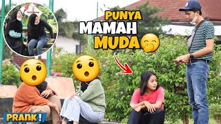 PUNYA MAMAH MUDA WKWKWK