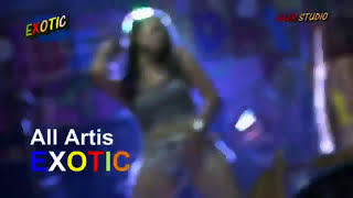 HOUSE MUSIC EXOTIC-DUA HATI Opening ALL Artis