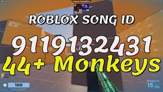 44  Monkeys Roblox Song IDs/Codes