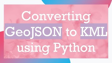 Converting GeoJSON to KML using Python