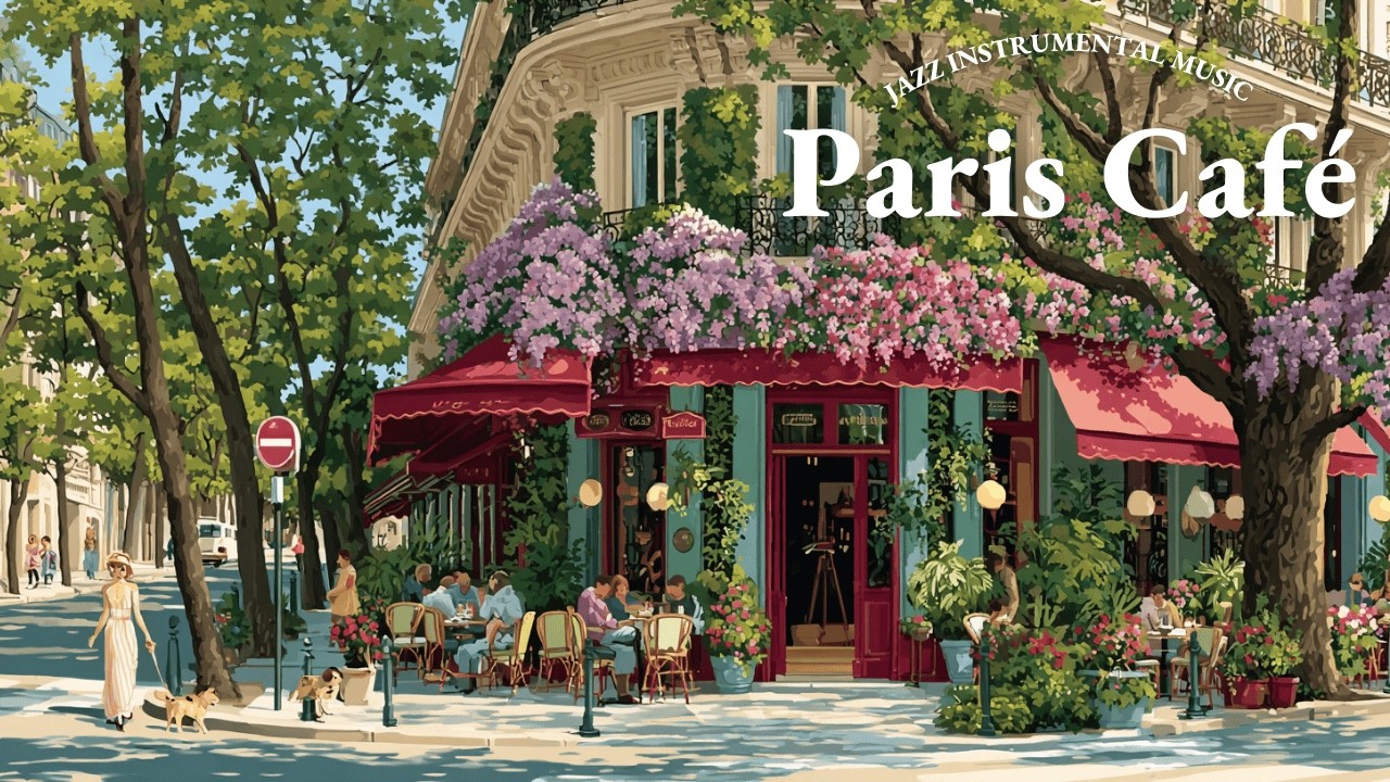 𝐀 𝐒𝐥𝐨𝐰 𝐌𝐨𝐫𝐧𝐢𝐧𝐠 𝐚𝐭 𝐚 𝐏𝐚𝐫𝐢𝐬 𝐂𝐚𝐟𝐞́ ☕ French Instrumental Coffee Music | Study, Work, Relax