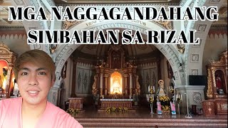 Visita Iglesia in Rizal Province 2021(Mga Naggagandahang Simbahan Sa Rizal)