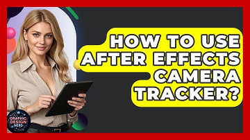 How To Use After Effects Camera Tracker? - Graphic Design Nerd