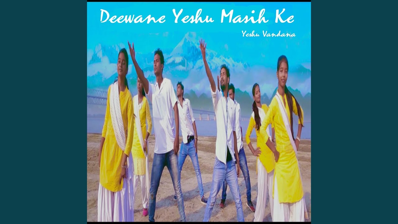 Deewane Yeshu Masih Ke