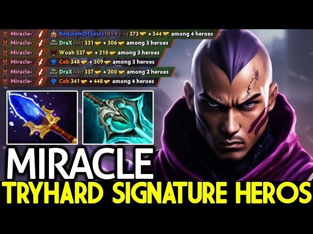 MIRACLE [Anti Mage] TryHard with Signature Heros Crazy Plays Dota 2 class=