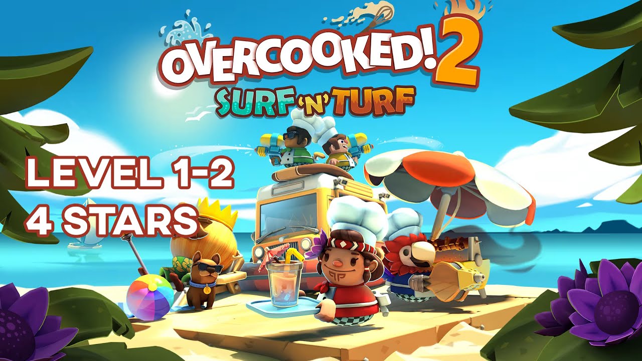 Overcooked 2 Surf 'N' Turf 1-2 4 Stars