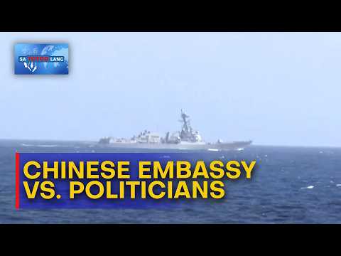 Chinese Embassy, hinamon ang mga kritiko na ituloy ang persona non grata move