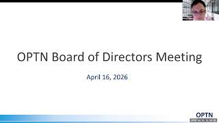 OPTN Board of Directors Meeting - April 16, 2026