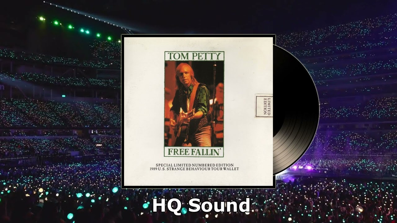 Tom Petty - Free Fallin' (HQ Sound)