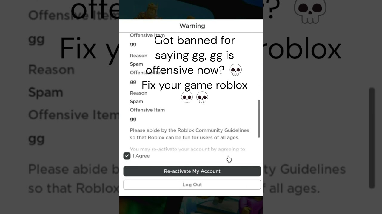 Got banned for saying gg. GG is offensive now? 💀💀