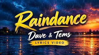 Raindance - Dave & Tems (Lyrics Video)