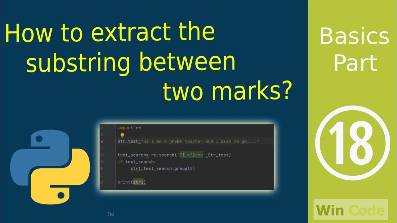 How to extract the substring between two marks in python? - YouTube