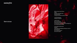Dawnshifter – Silent Echoes (Lyric Video)