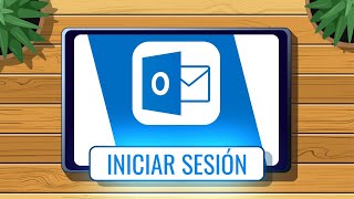 Como Iniciar Sesión en Outlook en tu PC