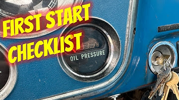 First Start Checklist on new Engine Rebuild