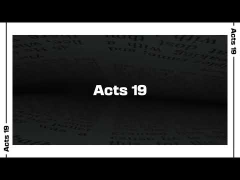 Acts 19 Bible Reading | NIV