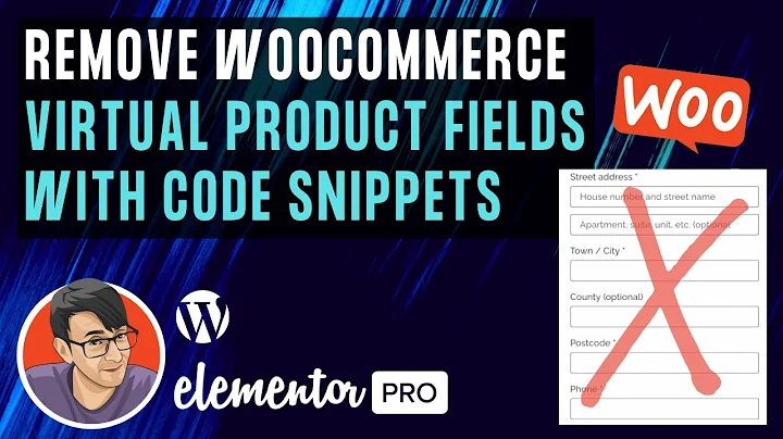 Remove WooCommerce Checkout Fields for Virtual Products with Code Snippets