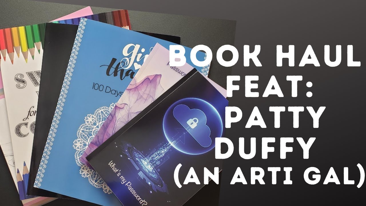 Book Haul - Review - Patty Duffy (An Arti Gal) (Reviewed with Markers )