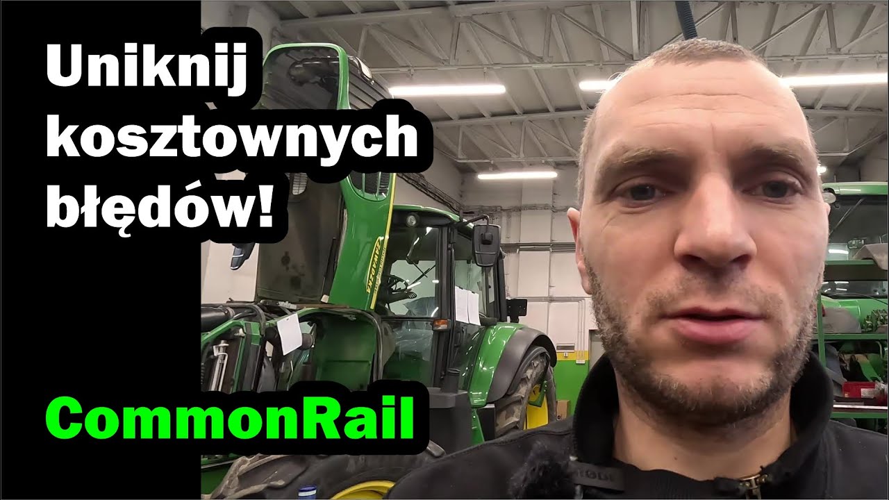 🔧 Common Rail w John Deere – jak uniknąć kosztownych błędów? Poradnik oszczędności!