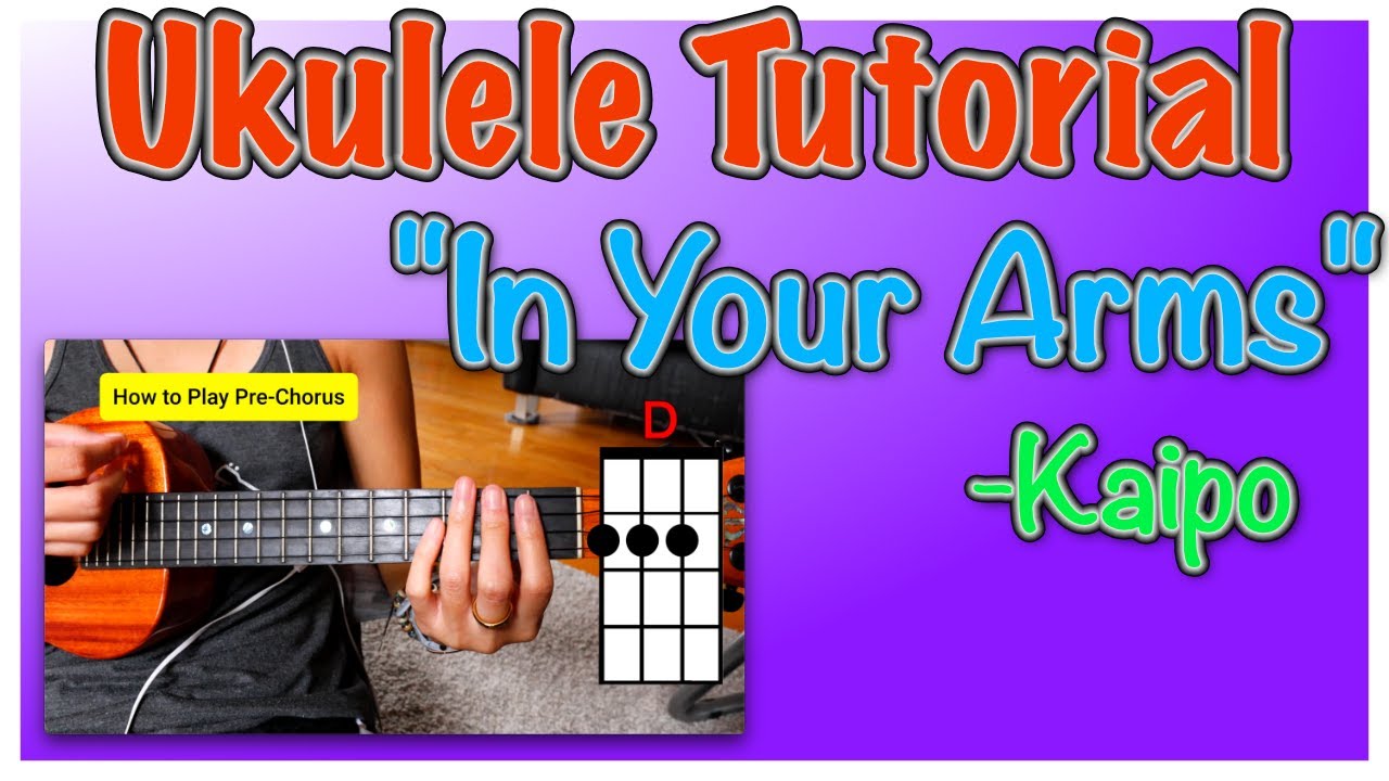 "In Your Arms" Ukulele Tutorial   Kaipo | Teach Me Tuesdays