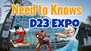 Disney D23 Expo Need to Knows | Tips & Planning