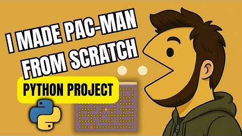 I Coded Pac-Man in Python from Scratch! | Beginner-Friendly Game Dev
