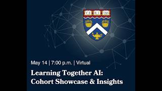 Learning Together AI: Cohort Showcase & Insights 5.14.26