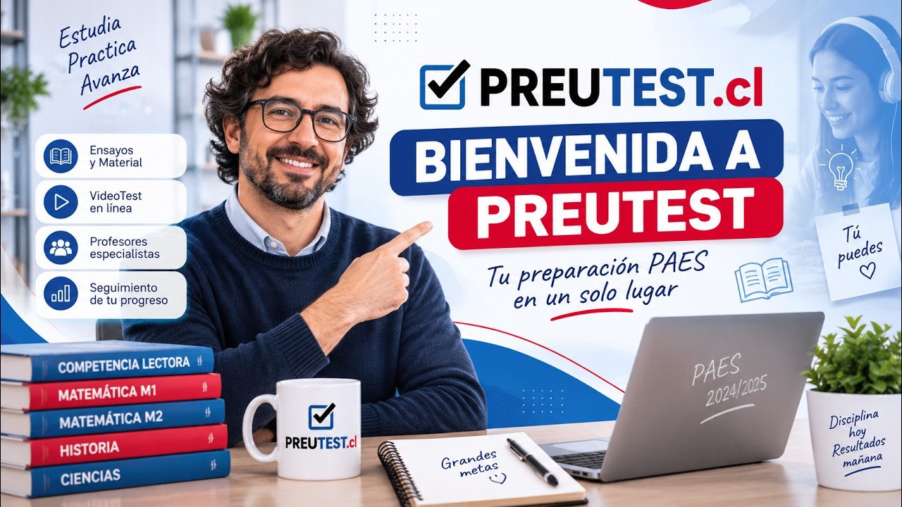 Bienvenida a PreuTest Chile