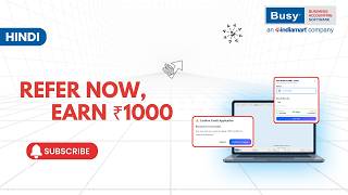 BUSY Refer &amp; Earn Program | Earn ₹1000 Per Successful Referral | Hindi
