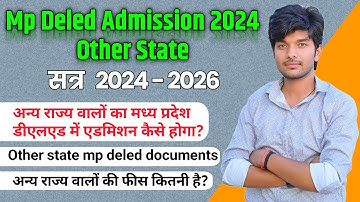 mp deled admission 2024 other state || mp deled new admission 2024-25