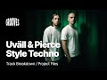 Uväll & Pierce - Style Groove Techno Tutorial