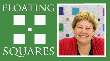 Make a Floating Squares Quilt with Jenny Doan of Missouri Star! (Video Tutorial)