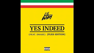 Plies - Yes Indeed (Remix) ft. Lil Baby & Drake