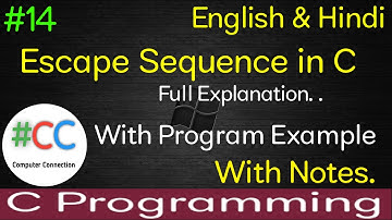 #14 | Escape Sequence in C Programming | C Language | Hindi & English | Computer Connection