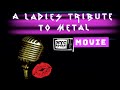 Bitch: A Ladies Tribute to Metal Movie + Trailer