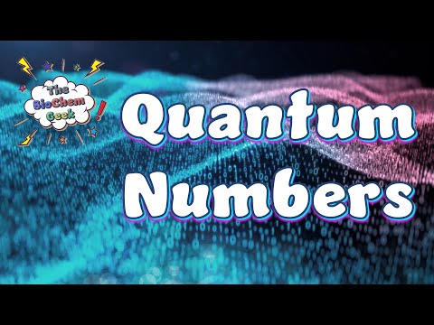 Quantum Numbers