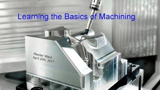 Senior Project Video: Learning the Basics of Machining