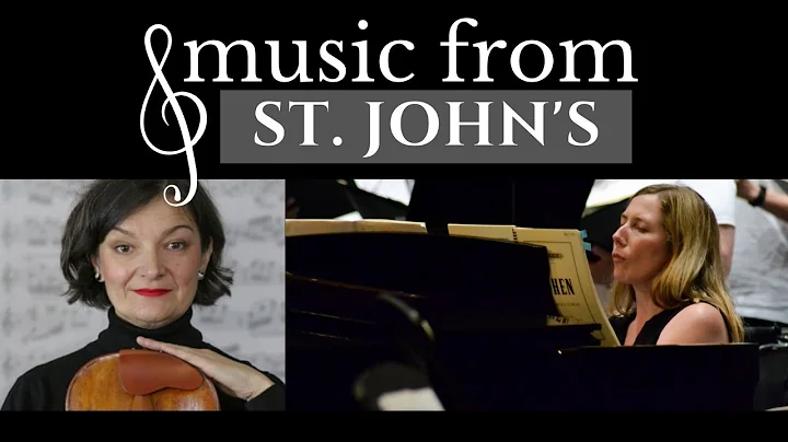 Music from St. John's | Ruxandra Marquardt & Amy G...