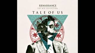 Renaissance-The Mix Collection Tale Of Us