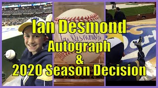 Welcome to max's corner. this video shows me getting ian desmond's
autograph at miller park on 4/4/17 during batting practice. he also
threw a foul ball d...