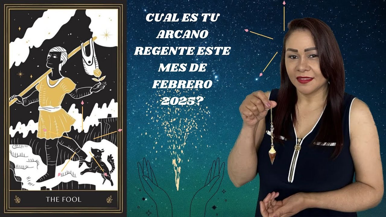Arcano Regente 🎇Este Mes de Febrero según tu fecha de nacimiento