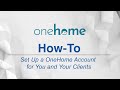 Crmls howto set up a onehome account for you and your clients