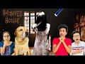 A Haunted House Horror Comedy Video 800k Subscribers Completed Anant Rastogi
