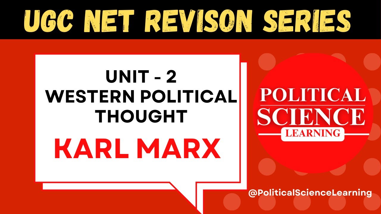 Karl Marx — Western Political Thought || UGC NET Political Science Revision Series 2025