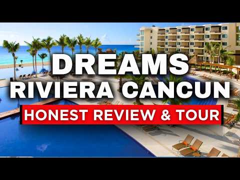 NEW | Dreams Riviera Cancun | (HONEST Review & Full Tour)