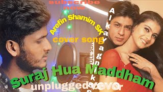 Suraj Hua Maddham \Alka Yagnik \Sandesh Shandilya\Sonu Nigam\ Arefin Shamim